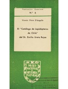 El "Catálogo de Lepidópteros de Chile" de Dr. Emilio Ureta Rojas